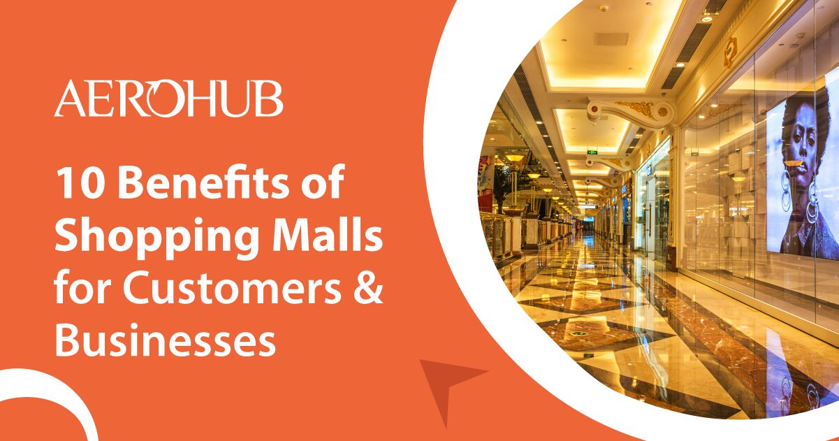 Benefits of Shopping Malls