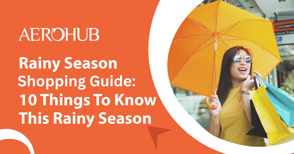 Rainy Season Shopping Guide